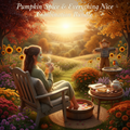 Pumpkin Spice & Everything Nice Combination Bundle